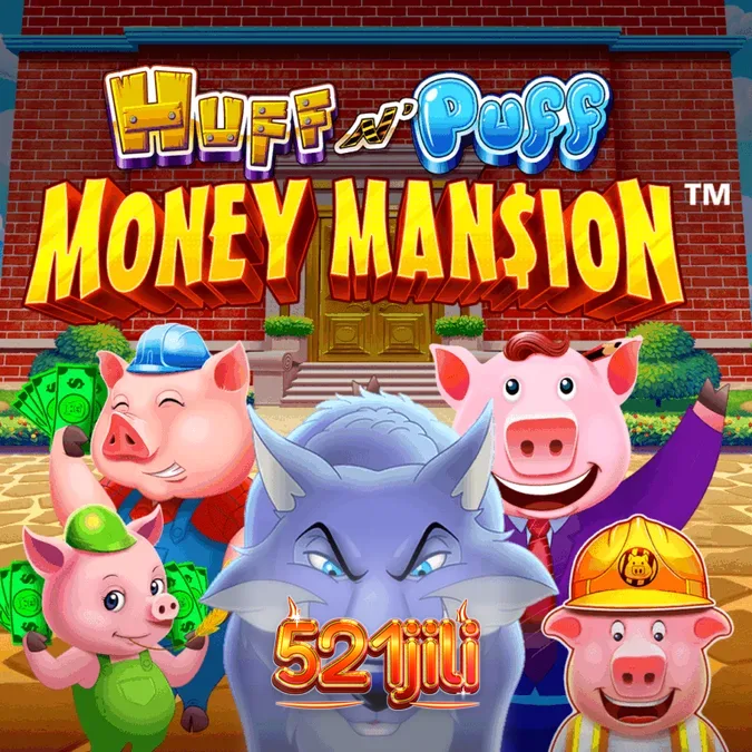 Huff N Puff Money Mansion slot gameplay interface